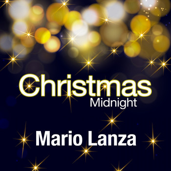 Mario Lanza - Christmas Midnight