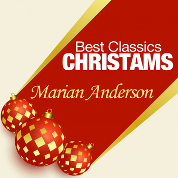 Marian Anderson - Best Classics Christmas