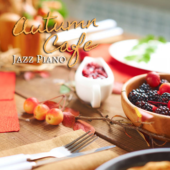 Relaxing Piano Crew - Autumn Cafe - Jazz Piano