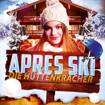 Various Artists - Après Ski - Die Hüttenkracher