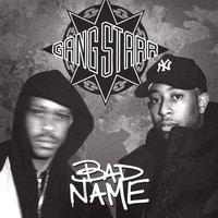 Gang Starr - Bad Name