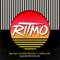 Black Eyed Peas X J Balvin - RITMO (Bad Boys For Life) (Explicit)