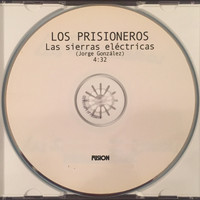 Los Prisioneros - Las Sierras Eléctricas