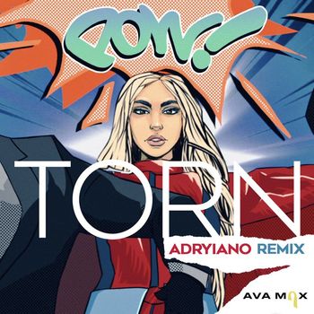 Ava Max - Torn (Adryiano Remix)