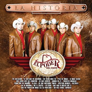 El Poder Del Norte - La Historia