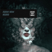 Adam Nam - Neuro