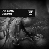 Evil Person - Mehaniks
