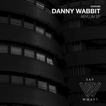Danny Wabbit - Asylum