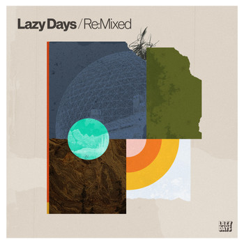 Various Artists - Lazy Days Re:Mixed