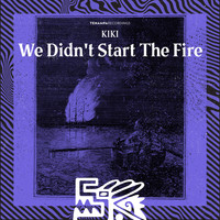 Kiki - We Didn't Start The Fire
