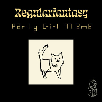 regularfantasy - Party Girl Theme