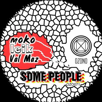 Moko, Leik, Val Maz - Some People