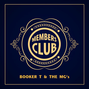 Booker T & The MG's - Members Club