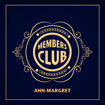 Ann-Margret - Members Club