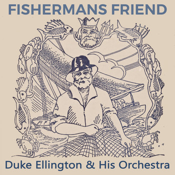 Duke Ellington & His Orchestra - Fishermans Friend