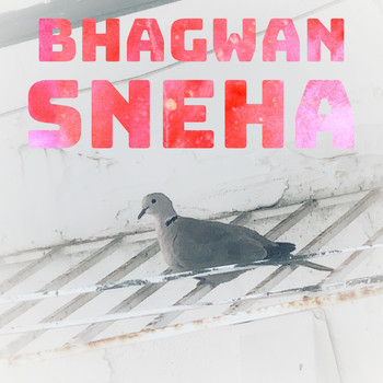 Bhagwan / - Sneha