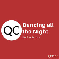 Esaú Peñaloza - Dancing All the Night