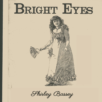 Shirley Bassey - Bright Eyes
