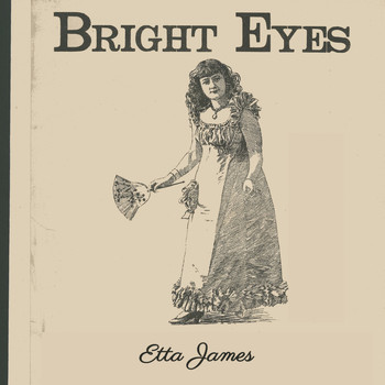 Etta James - Bright Eyes