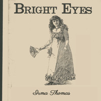Irma Thomas - Bright Eyes