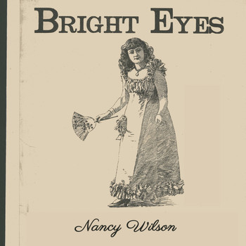 Nancy Wilson - Bright Eyes