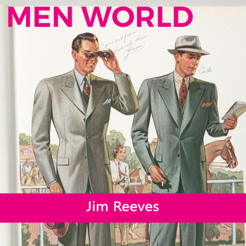 Jim Reeves - Men World