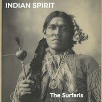 The Surfaris - Indian Spirit