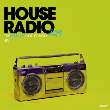 Various Artists - House Radio 2019 - The Ultimate Collection #5