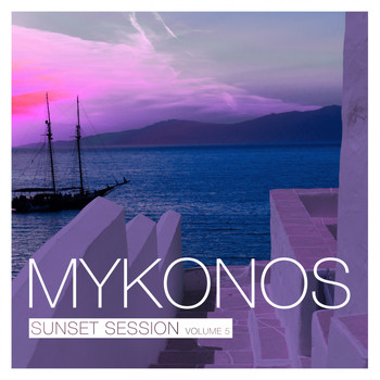 Various Artists - Mykonos Sunset Session, Vol. 5