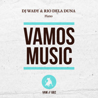 DJ Wady, Rio Dela Duna - Piano