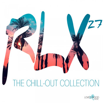 Various Artists - RLX #27 - The Chill out Collection
