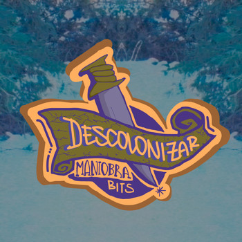 Maniobra Bits - Descolonizar