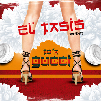 El Tasis - To'a Gucci