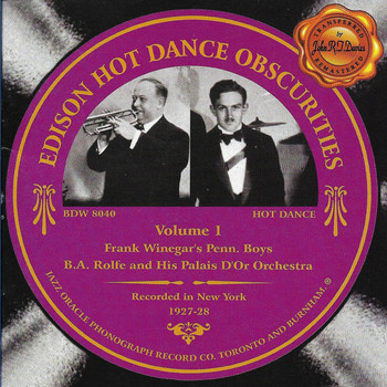Winegar's Penn Boys & BA Rolfe and his Palais d'Or Orchestra - Edison Hot Dance Obscurities