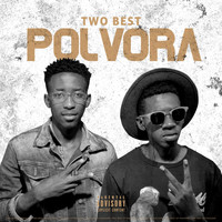 Two Best - Polvora (Explicit)
