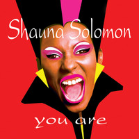Shauna Solomon - You Are