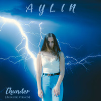 Aylin - Thunder (Acoustic Version)