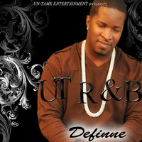 Definne - Ut R&B (Explicit)