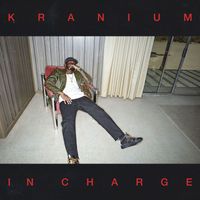 Kranium - In Charge (Explicit)