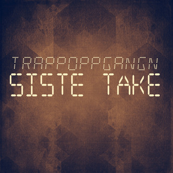 Trappoppgangn - Siste Take (Explicit)