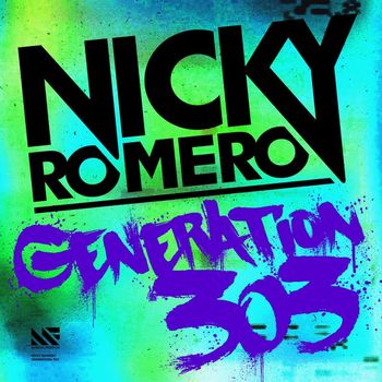 Nicky Romero - Generation 303