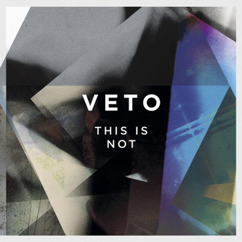 Veto - This is Not (Remix EP)