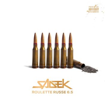 Sadek - Roulette russe 6.5 (Explicit)