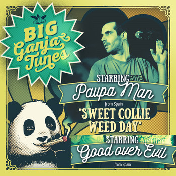 Paupa Man & Good Over Evil - Sweet Collie Weed Day (Explicit)