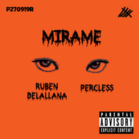 Ruben Delallana & Percless - Mírame (Explicit)