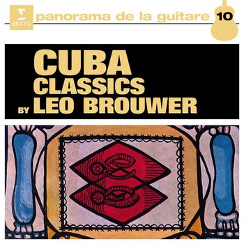 Leo Brouwer - Cuba Classics