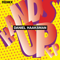 Daniel Haaksman - Hands up Remix