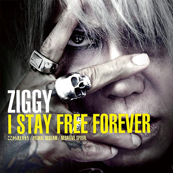 Ziggy - I Stay Free Forever