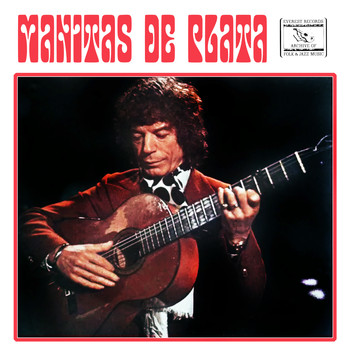 Manitas De Plata - The Art of the Guitar