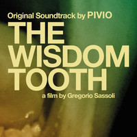 Pivio - The Wisdom Tooth